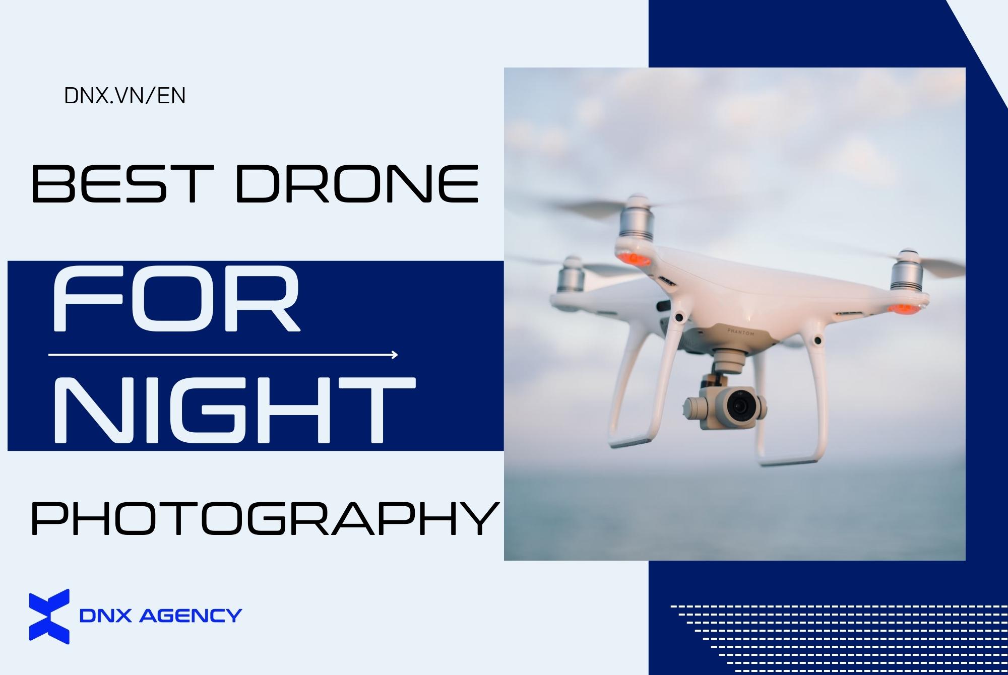 5 Best Drone For Night Photography